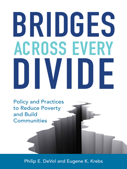 Title details for Bridges Across Every Divide by Philip E. DeVol - Available